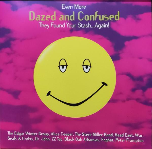  - Even More Dazed And Confused (Music From The Motion Picture)