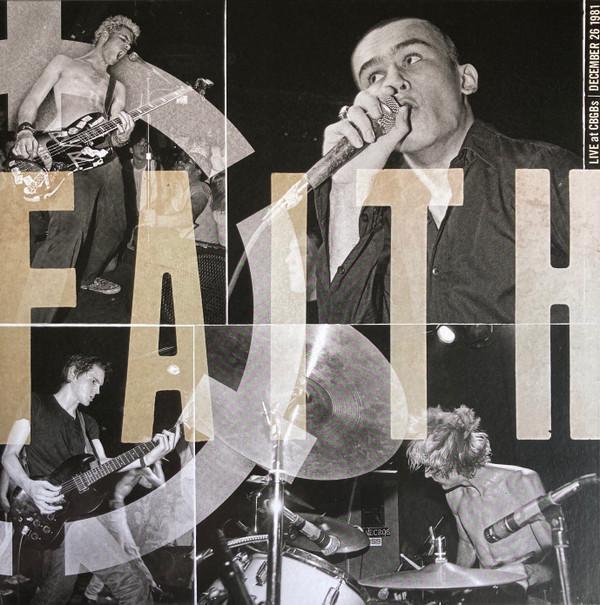 Faith (3) - Live At CBGB's