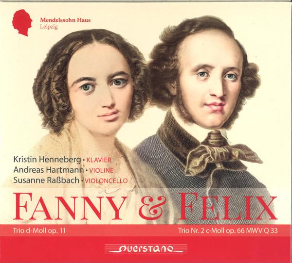 Fanny Mendelssohn Hensel, Felix Mendelssohn-Bartholdy, Kristin Henneberg, Andreas Hartmann (2), Susanne Raßbach - Klaviertrios