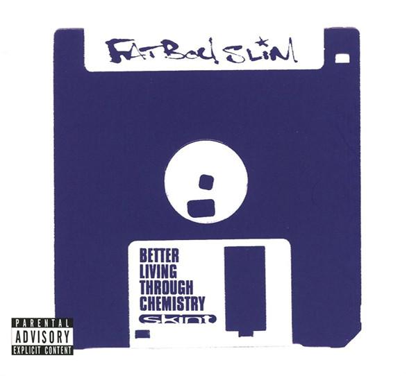 Fatboy Slim - Better Living Through Chemistry (20th Anniversary Edition)