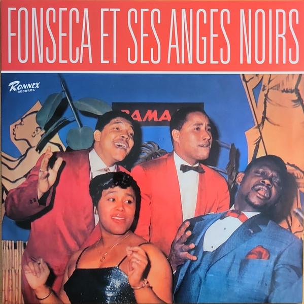 Fonseca Et Ses Anges Noirs - Fonseca Et Ses Anges Noirs