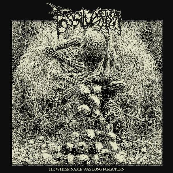 Fossilization - He Whose Name Was Long Forgotten