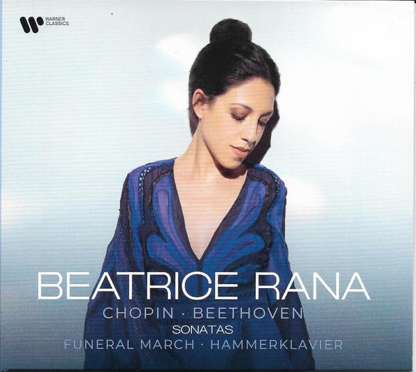 Frédéric Chopin, Ludwig van Beethoven, Beatrice Rana - Sonatas: Funeral March / Hammerklavier