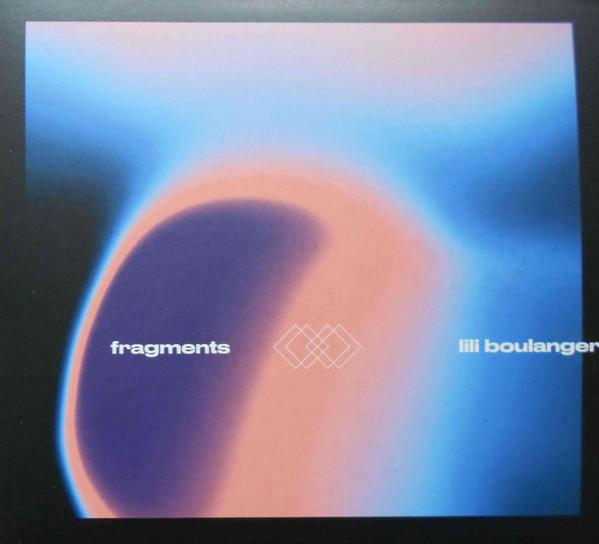  - Fragments II - Lili Boulanger