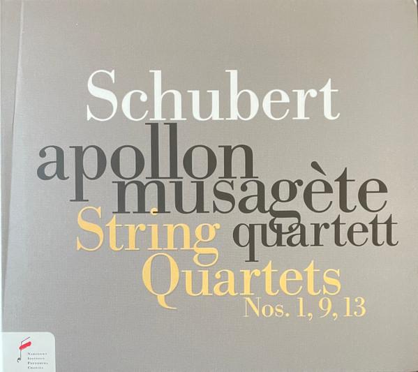 Franz Schubert, Apollon Musagète Quartet - String Quartets Nos.1, 9, 13