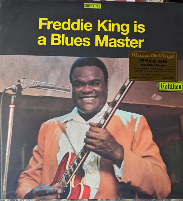 Freddie King - Freddie King Is A Blues Master