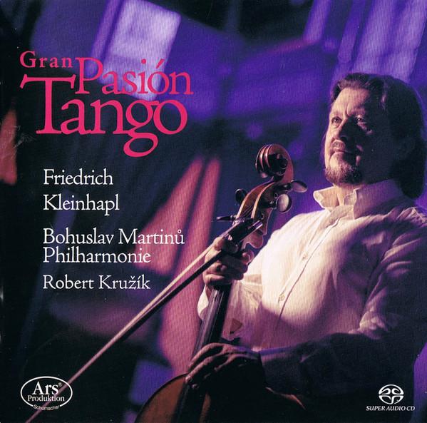 Friedrich Kleinhapl, The Bohuslav Martinů Philharmonic, Robert Kružík - Gran Pasión Tango