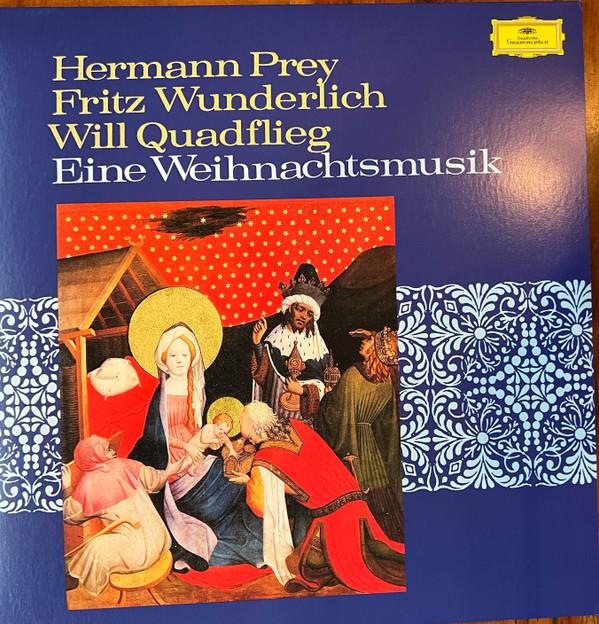 Fritz Wunderlich, Hermann Prey, Will Quadflieg - Eine Weihnachtsmusik