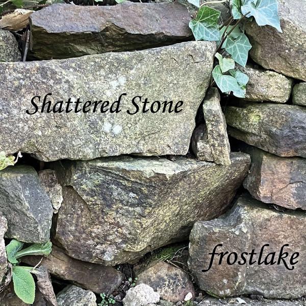 Frostlake - Shattered Stone