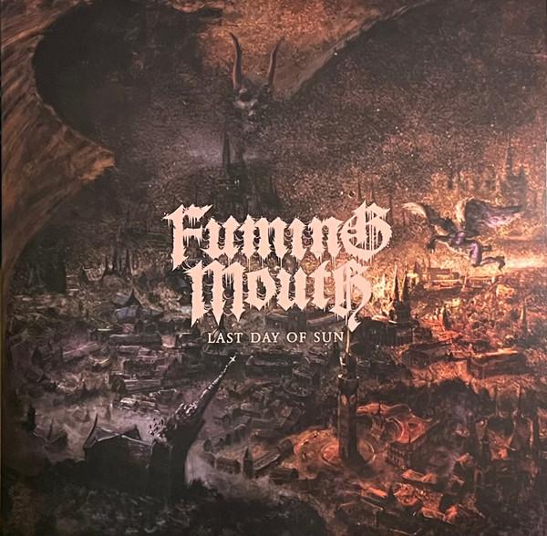 Fuming Mouth - Last Day Of Sun