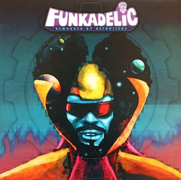 Funkadelic - Reworked By Detroiters