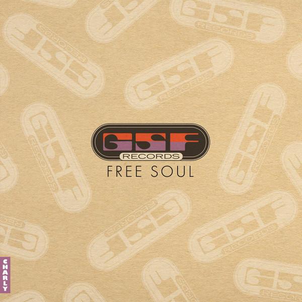  - GSF Records  Free Soul