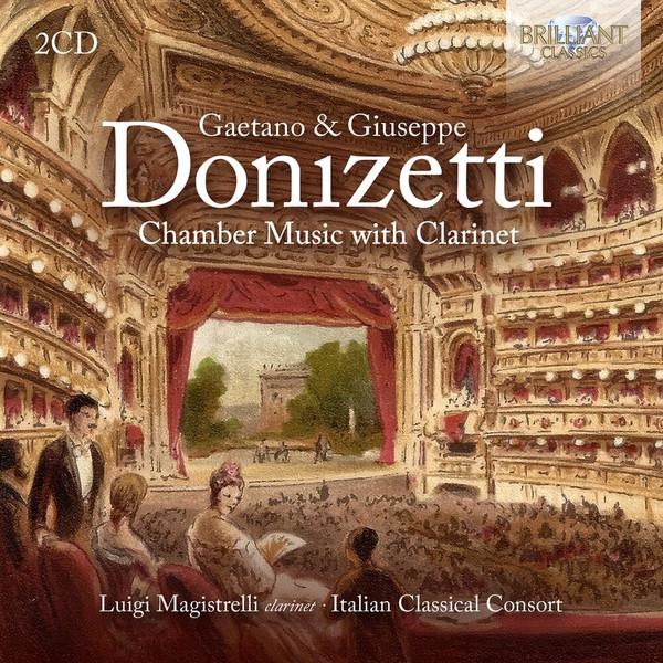 Gaetano Donizetti, Luigi Magistrelli, Giuseppe Donizetti, Italian Classical Consort - Chamber Music With Clarinet