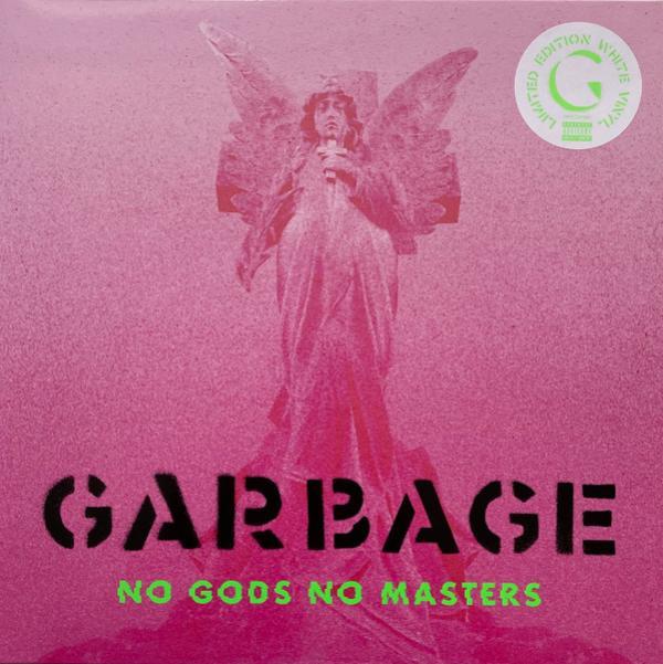 Garbage - No Gods No Masters