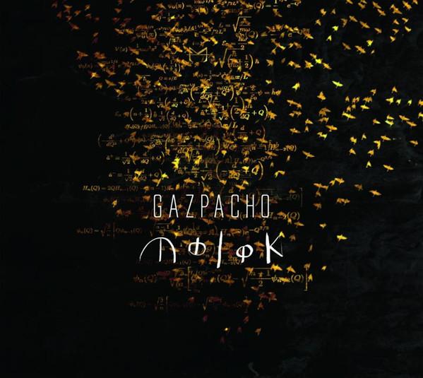 Gazpacho (2) - Molok
