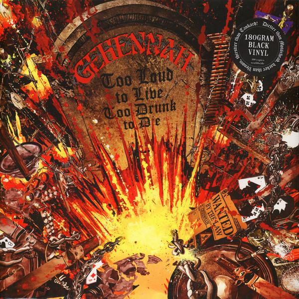 Gehennah - Too Loud To Live, Too Drunk To Die