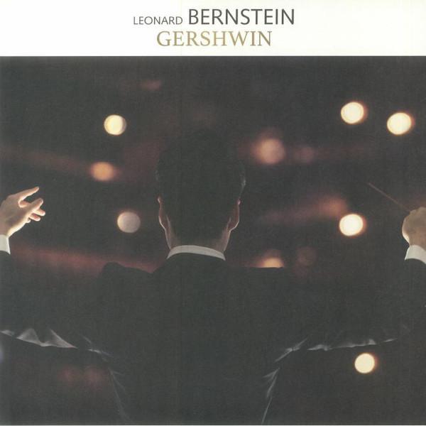 George Gershwin, Leonard Bernstein, Columbia Symphony Orchestra, The New York Philharmonic Orchestra - Leonard Bernstein - Gershwin