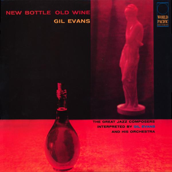 Gil Evans And His Orchestra, Cannonball Adderley - New Bottle Old Wine