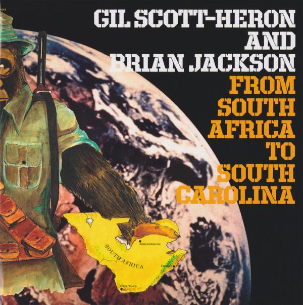 Gil Scott-Heron & Brian Jackson - From South Africa To South Carolina