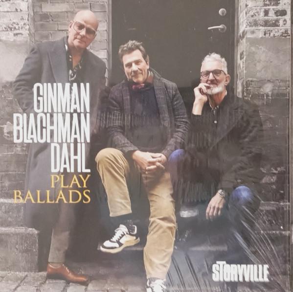 GinmanBlachmanDahl - Play Ballads