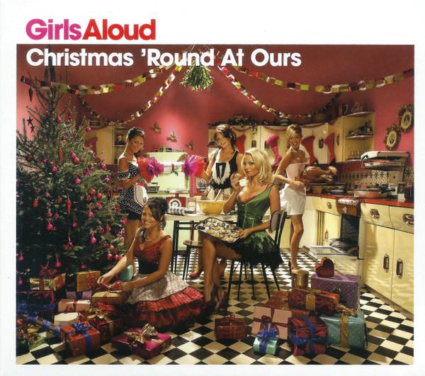 Girls Aloud - Christmas 'Round At Ours