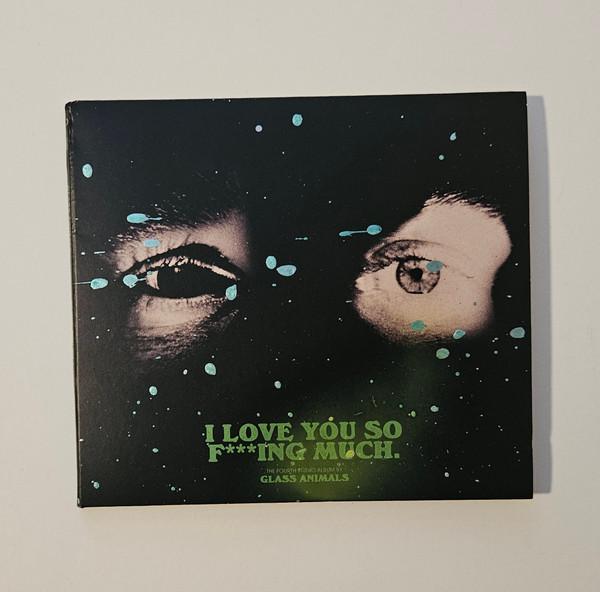 Glass Animals - I Love You So F***ing Much