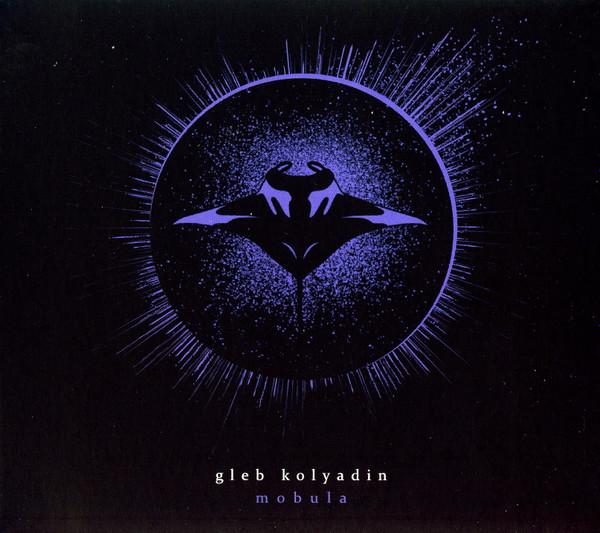 Gleb Kolyadin - Mobula