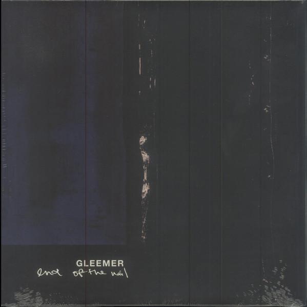 Gleemer - End Of The Nail