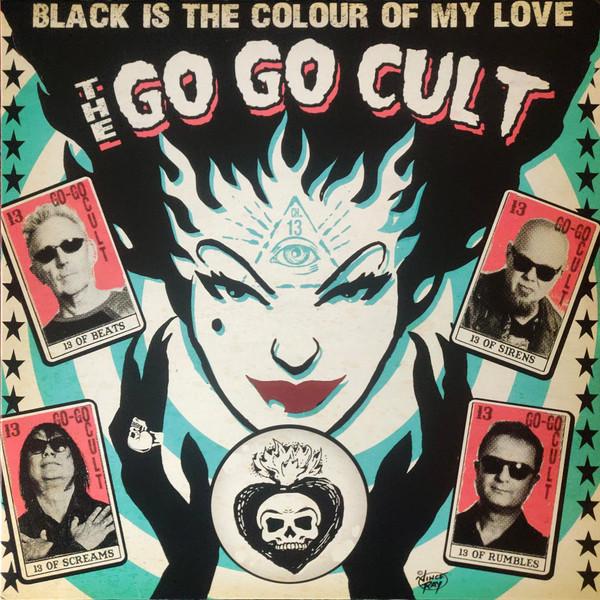 Go Go Cult - Black Is The Colour of My Love
