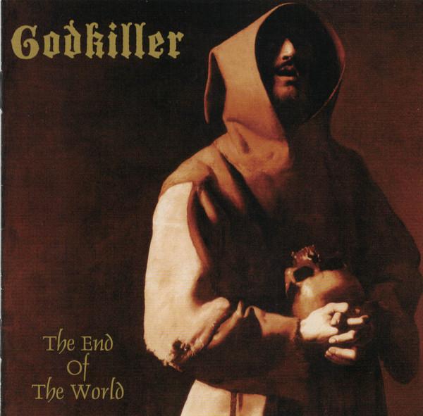 Godkiller - The End Of The World