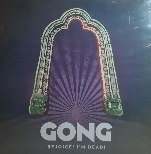 Gong - Rejoice! I'm Dead!