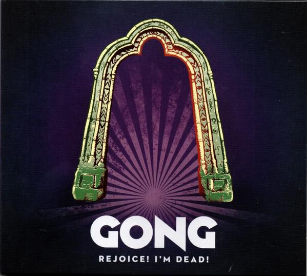 Gong - Rejoice! I'm Dead!