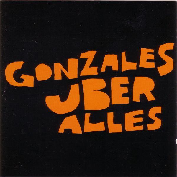 Gonzales - Gonzales Uber Alles