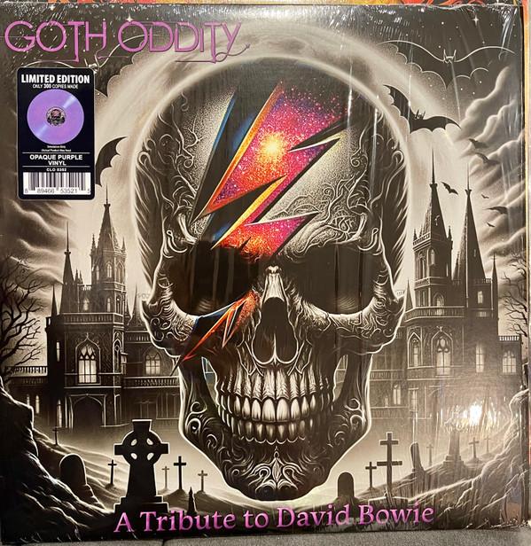  - Goth Oddity: A Tribute To David Bowie