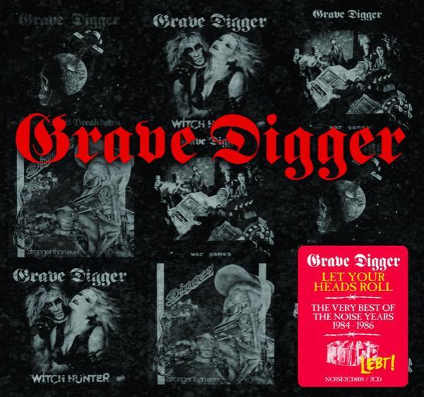 Grave Digger (2) - Let Your Heads Roll - The Very Best Of The Noise Years 1984-1986