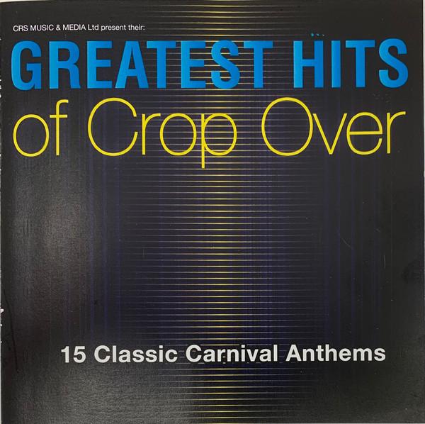  - Greatest Hits Of Crop Over