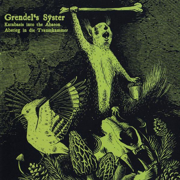 Grendel's Sÿster - Katabasis Into The Abaton / Abstieg In Die Traumkammer