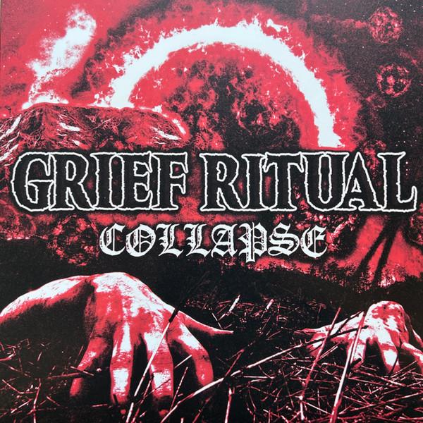Grief Ritual - Collapse