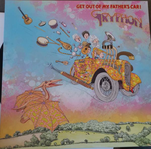 Gryphon - Get Out Of My Father's Car!