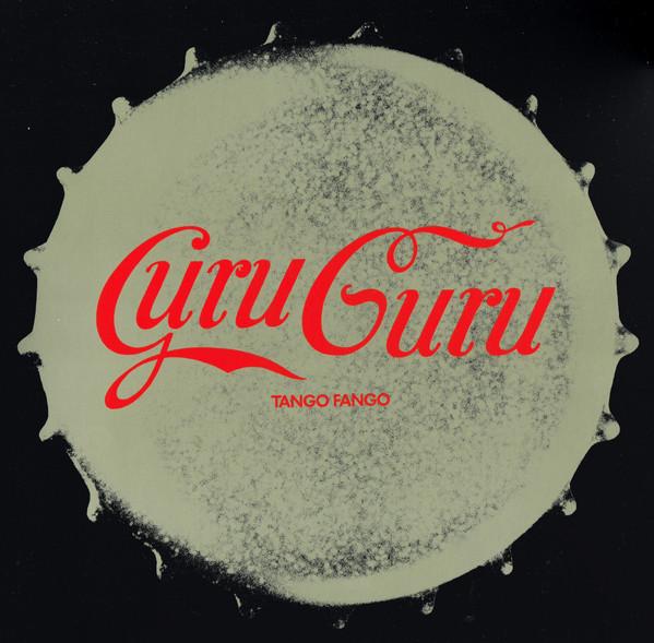 Guru Guru - Tango Fango