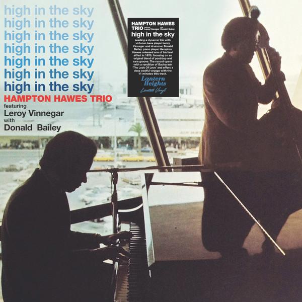 Hampton Hawes Trio, Leroy Vinnegar, Donald Bailey - High In The Sky