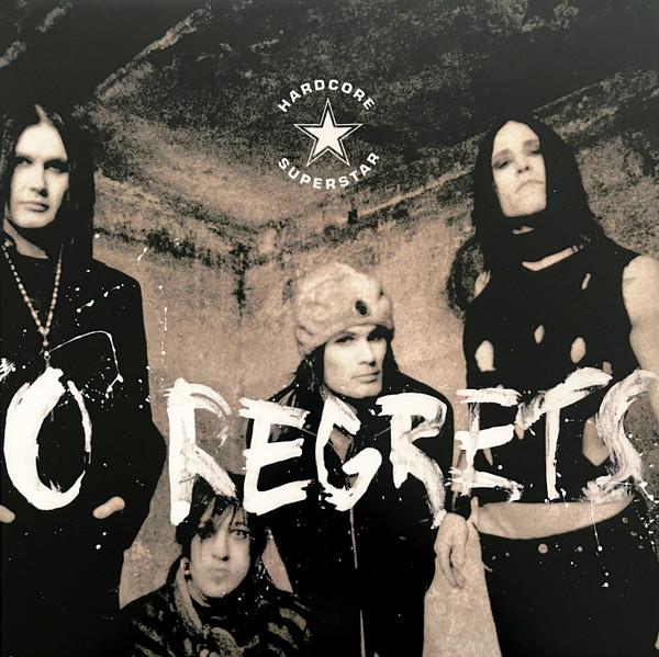 Hardcore Superstar - No Regrets