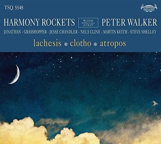 Harmony Rockets, Peter Walker (4) - Lachesis / Clotho / Atropos