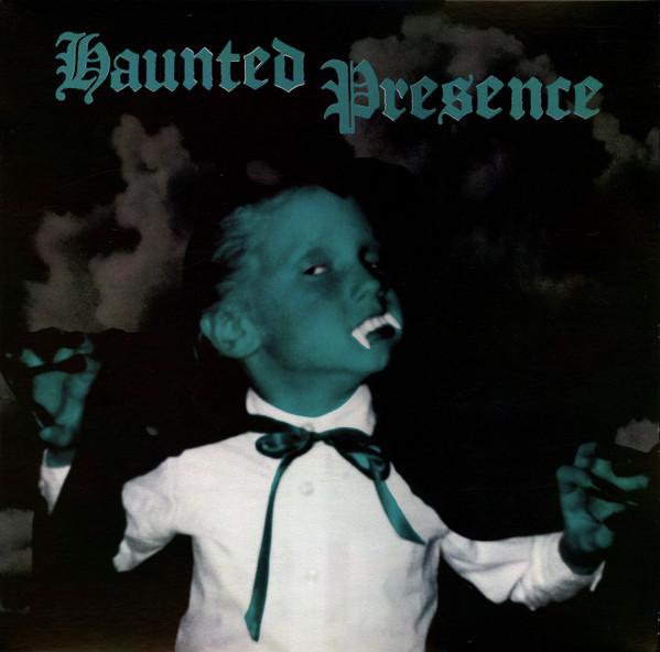  - Haunted Presence