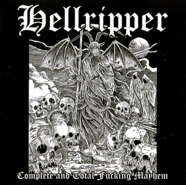 Hellripper - Complete And Total Fucking Mayhem