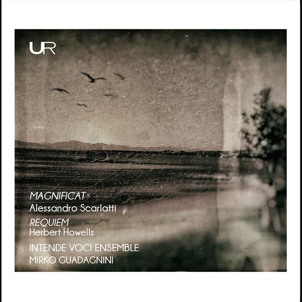 Herbert Howells, Alessandro Scarlatti, Mirko Guadagnini - Magnificat / Requiem