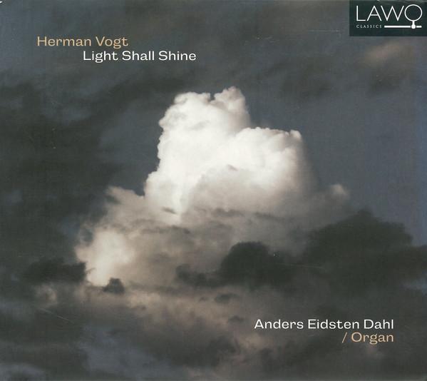 Herman Vogt , Anders Eidsten Dahl - Light Shall Shine