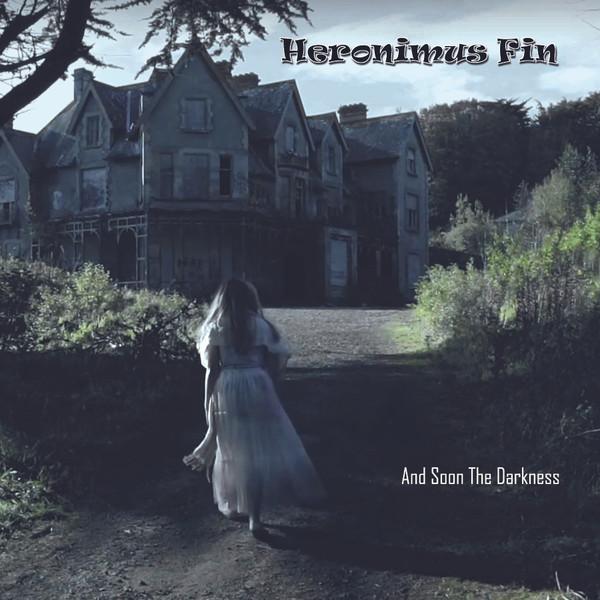 Heronimus Fin - And Soon The Darkness