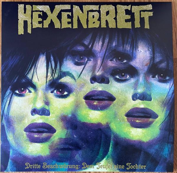 Hexenbrett - Dritte Beschwörung: Dem Teufel Eine Tochter