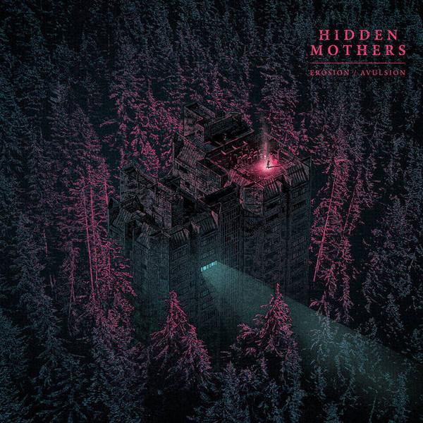 Hidden Mothers - Erosion / Avulsion